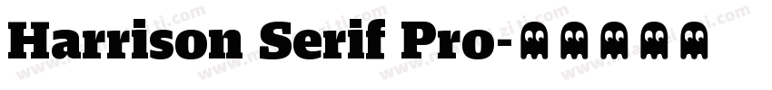 Harrison Serif Pro字体转换